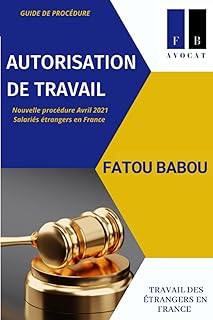 AUTORISATION DE TRAVAIL: Salariés étrangers en France